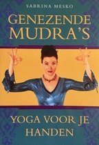 Genezende Mudra’s