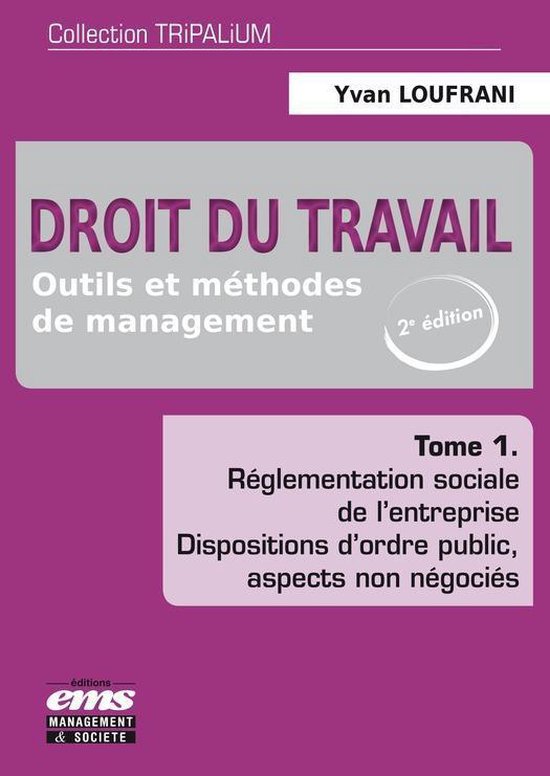 Tripalium 1 - Droit du travail - Tome 1 / 2e édition - cover