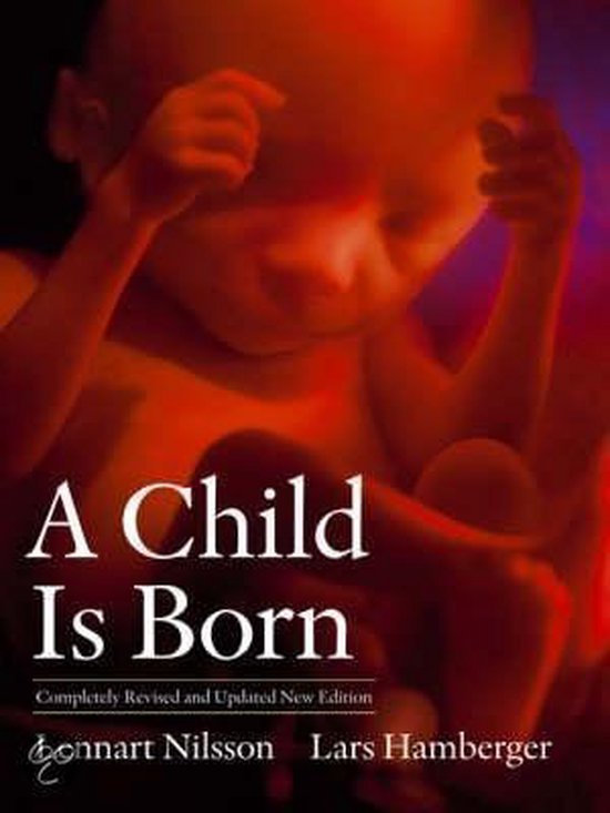 Lennart Nilsson - A Child Is Born