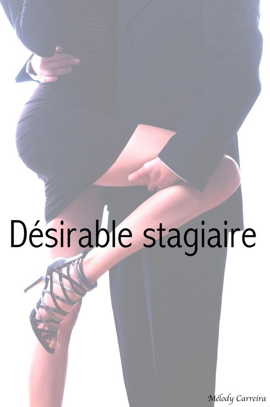 Désirable stagiaire