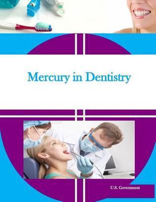 Mercury in Dentistry 9781530637058 U S Government Boeken