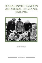 Social Investigation and Rural England, 1870-1914