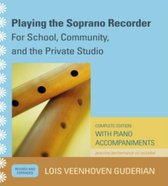 Playing the Soprano Recorder