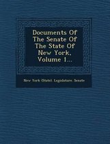 Documents of the Senate of the State of New York, Volume 1...