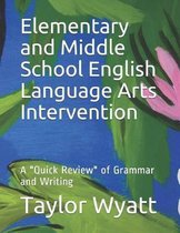 Elementary and Middle School English Language Arts Intervention