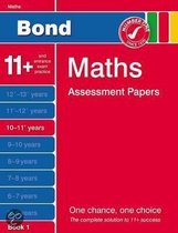 Bond Maths Assessment Papers 10-11+ Years Book 1