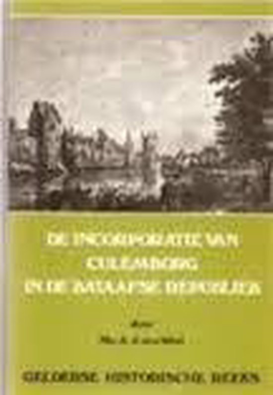 9789060114032 - Incorporatie van Culemborg in de Bataafse Republiek