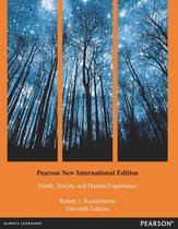Death, Society and Human Experience: Pearson  International Edition