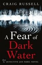 A Fear Of Dark Water