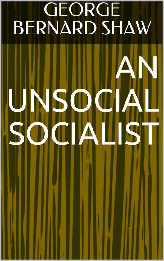 An Unsocial Socialist - cover