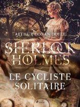 Sherlock Holmes - Le Cycliste solitaire