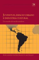 Latin America 30 - Juventud, espacio urbano e industria cultural