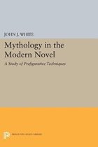 Mythology in the Modern Novel - A Study of Prefigurative Techniques