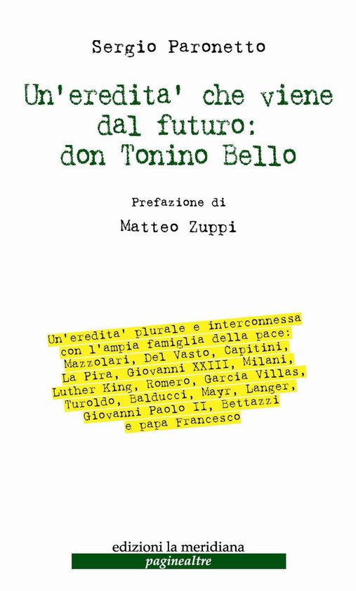 Paginealtre - Un'eredità che viene dal futuro: don Tonino Bello