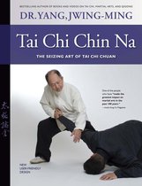 Dr. Yang, Jwing-Ming's boek 'Tai Chi Chin Na' met illustraties van twee mannen in een krijgskunstpose.