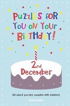 Puzzles for You on Your Birthday - 2nd December