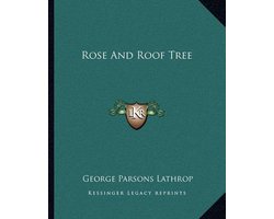 Rose and Roof Tree