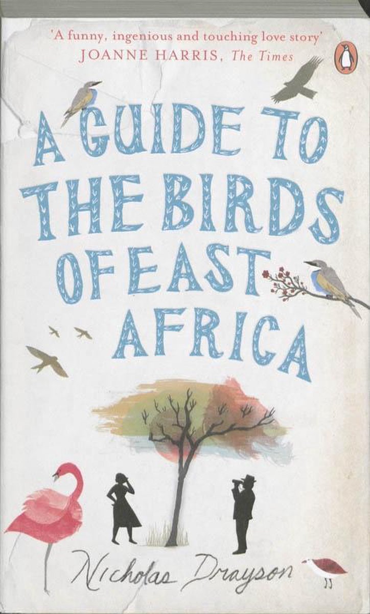 A Guide to the Birds of East Africa - Nicholas Drayson