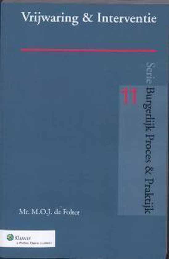 Burgerlijk Proces & Praktijk 11 - Vrijwaring & interventie - cover