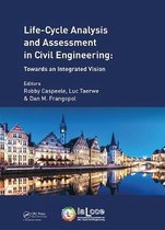 Life Cycle Analysis and Assessment in Civil Engineering: Towards an Integrated Vision