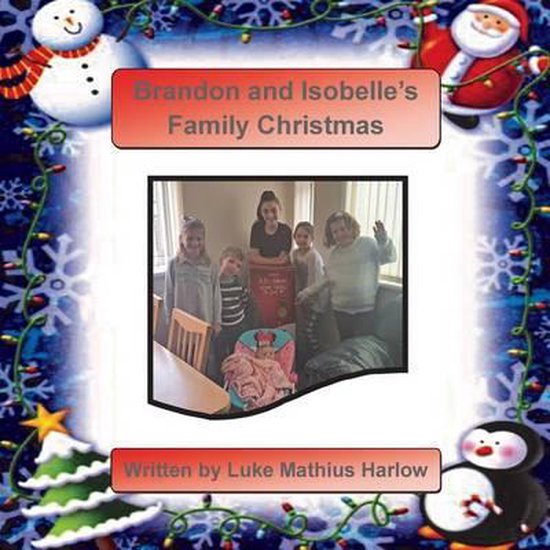 Brandon's Books- Brandon and Isobelle's Family Christmas
