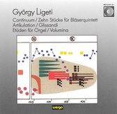 Ligeti: Continuum, Quintet, Artikulation, Glissandi, Etudes