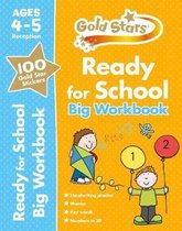 Gold Stars Ready for School Big Workbook Ages 4-5 Reception