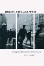 Citizens, Cops, and Power - Recognizing the Limits of Community
