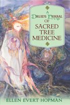 Druids Herbal Of Sacred Tree Medicine
