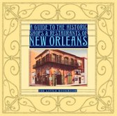 A Guide To The Historic Shops & Res