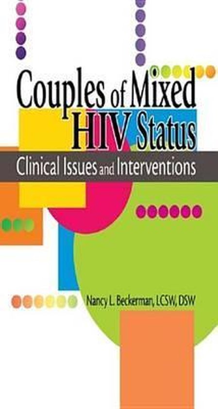 Couples Of Mixed Hiv Status Clinical Issues And Interventions Ebook R Dennis