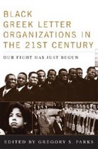 Black Greek-letter Organizations in the Twenty-First Century