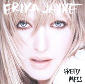 Jayne Erika - Pretty Mess