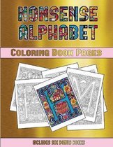 Coloring Book Pages (Nonsense Alphabet): This book has 36 coloring sheets that can be used to color in, frame, and/or meditate over