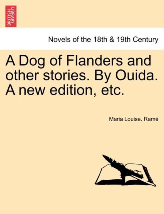 Boek cover A Dog of Flanders and Other Stories. by Ouida. a New Edition, Etc. van Maria Louise Ram (Paperback)