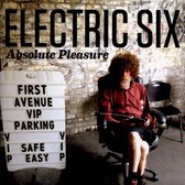 Electric Six - Absolute Pleasure