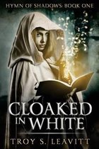 Cloaked in White