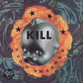 Pitchblende - Kill Atom Smasher (LP)