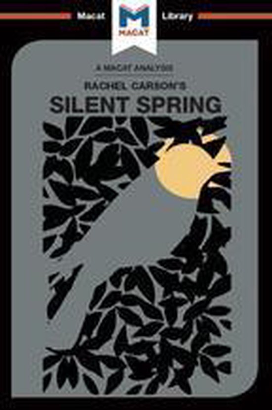 The Macat Library - An Analysis of Rachel Carson's Silent Sp ... - cover