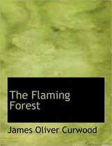 The Flaming Forest