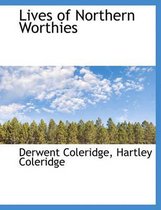 Lives of Northern Worthies