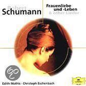 Schumann: Frauenliebe und -Leben & other Lieder