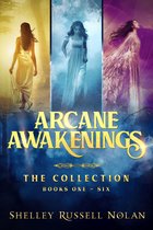 Arcane Awakenings Novella Series - Arcane Awakenings The Collection (Books 1 - 6)