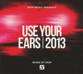 Noir Music Pres.Use Your Ears2 [CD]