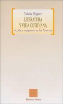 Literatura y Vida Cotidiana