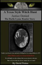 A Texas Style Witch Hunt