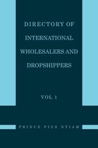 Directory of International Wholesalers and Dropshippers Vol 1