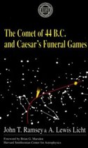 The Comet of 44 B.C. and Caeser's Funeral Games