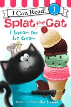 I Can Read 1 - Splat the Cat: I Scream for Ice Cream