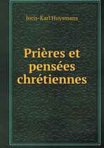 Prieres et pensees chretiennes